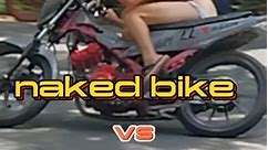 Naked bike vs advebture #reelsvideoシ #reelsviralシ #reelsfbシ #reelsfypシ #reelschallenge #everyonefollowers #kamote #marilaque | Lakwatsero Motovlog