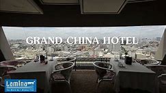 GRAND CHINA HOTEL ติดฟิล์มอาคาร "ลามิน่า"