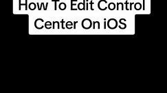 How To Edit Control Center On iOS 18! #explore #samsung #iso #android