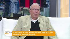 'A Chapter In The History Of The FBI' with Former Special Agent Jack Levine