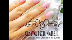 ACRYLIC NAILS WITH CRYSTAL PIXIES!!!!!!