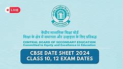 CBSE Date Sheet 2024 LIVE: CBSE Class 10, 12 Board Exam Dates Soon on cbse.gov.in, Check Latest Update
