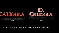 CALIGOLA vs IO, CALIGOLA (Tinto Brass, 1979/1984) quattro confronti doppiaggio