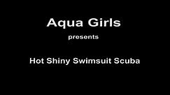 Clip 0137 - Hot Shiny Swimsuit Scuba
