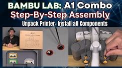A1 COMBO with AMS LITE - Unboxing : Assembly - Build a Bambu Lab Multicolor 3D Printer