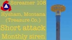 Hysham, MT - ACA Screamer 108 - Short alert - Siren test 6/6/24