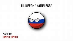 lil keed - nameless (speed up / nightcore / reverb) made by SIMPLE SPEED