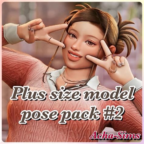 Acha Plus size model pose pack #2 (in game & cas) – @acha-sims on Tumblr