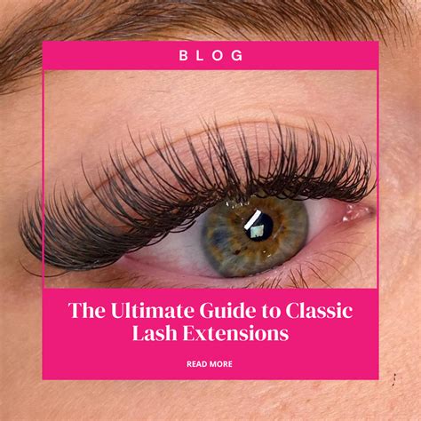 The Ultimate Guide to Classic Lash Extensions - Pinkfishes