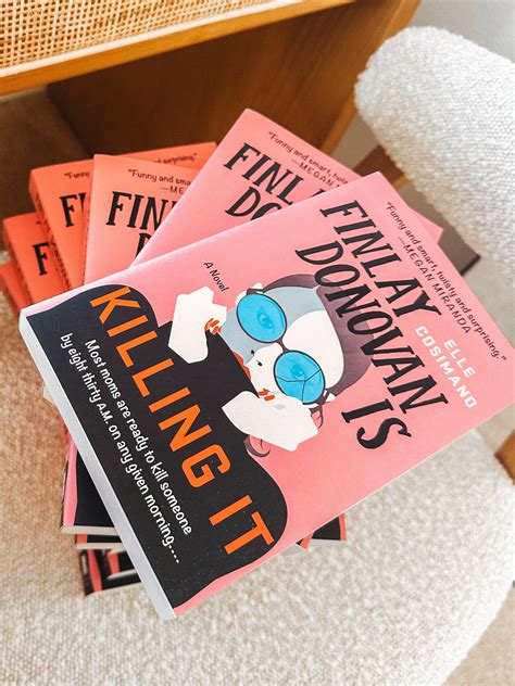FINLAY DONOVAN IS KILLING IT by ELLE COSIMANO, FINALY DONOVAN SERIES ...