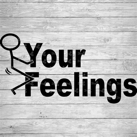Fuck your feelings SVG,EPS & PNG Files - Digital Download files for ...