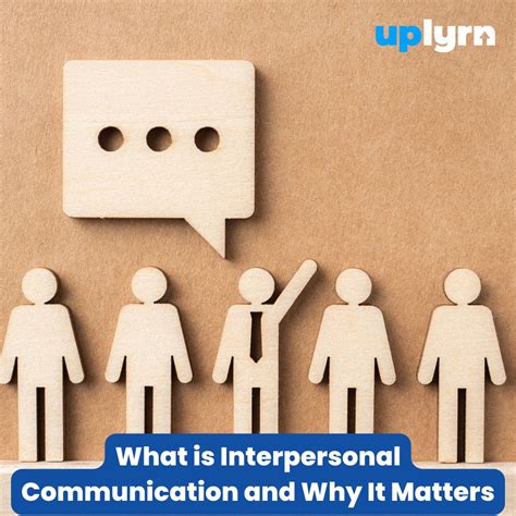 What is Interpersonal Communication and Why It Matters | Uplyrn