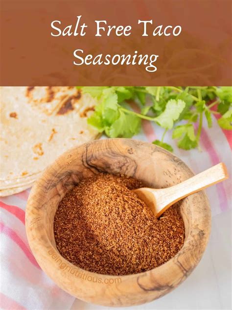 Salt Free Taco Seasoning - Being Nutritious