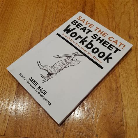 Save the Cat!® Beat Sheet Workbook by Jamie Nash
