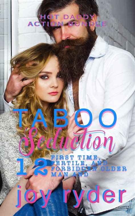 TABOO SEDUCTION: 12 FIRST TIME, FERTILE, AND FORBIDDEN OLDER MAN AND ...