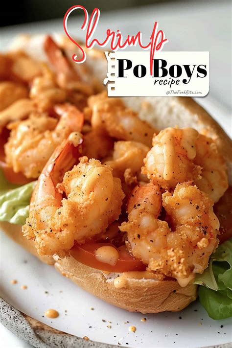 Shrimp Po Boy Sandwich Recipe - The Fork Bite