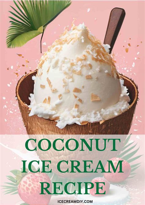 Easy Coconut Ice Cream Recipes [Homemade] - Ice Cream DIY | Ice Cream ...