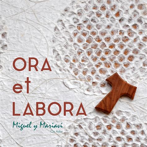 Lanzamos nuestro nuevo disco: Ora et Labora ~ Miguel y Mariavi