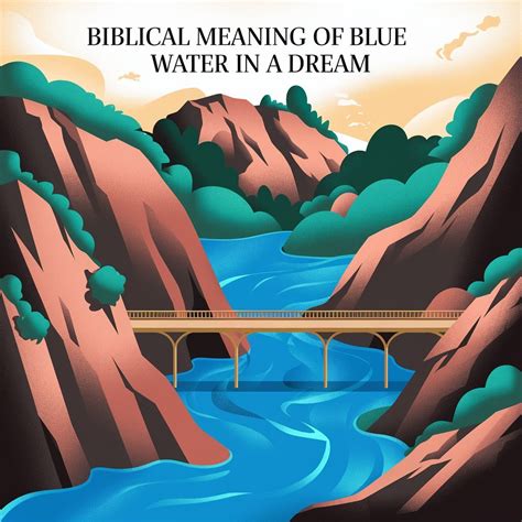 15 Biblical Meanings of Blue Water in a Dream: Mystical Symbolism
