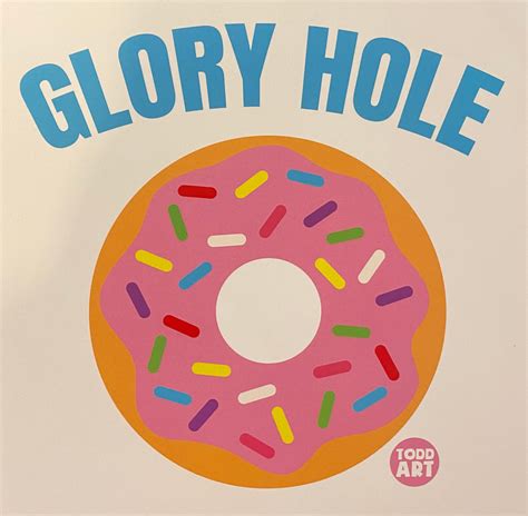 Glory Hole