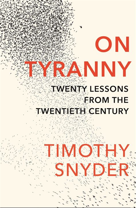 On Tyranny by Timothy Snyder - Penguin Books Australia