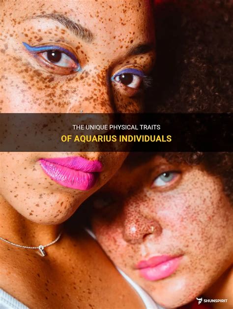 The Unique Physical Traits Of Aquarius Individuals | ShunSpirit