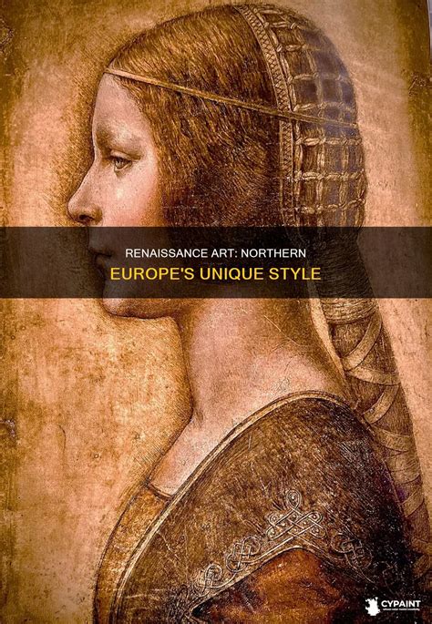 Renaissance Art: Northern Europe's Unique Style | CyPaint