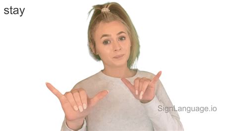 stay in ASL - Example # 1 - American Sign Language