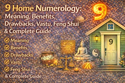 9 Home Numerology: Meaning, Benefits, Drawbacks, Vastu, Feng Shui ...