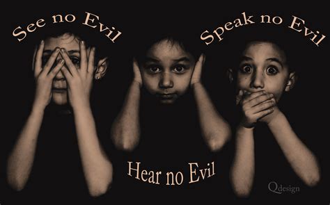 see no evil, hear no evil, speak no evil. Qdesign 515 | See no evil ...