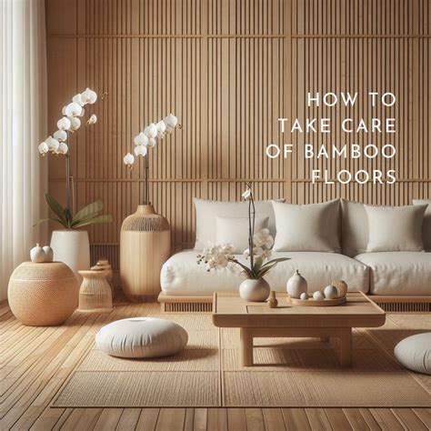 How to Take Care of Bamboo Floors