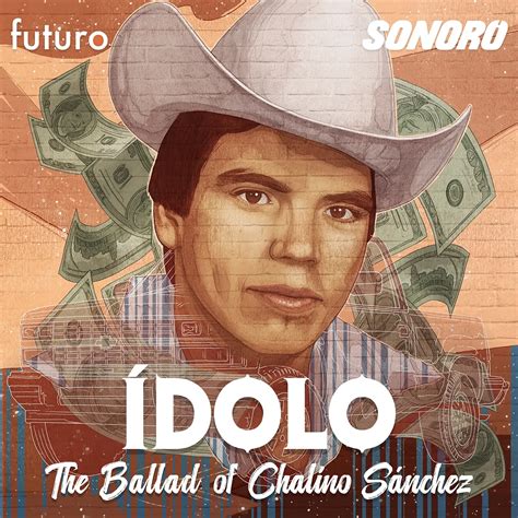 'Idolo': Why Singer Chalino Sánchez Is Still a Legend 30 Years After ...