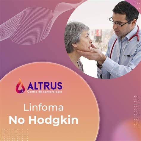 ¿Qué es un linfoma? - ALTRUS cancerología