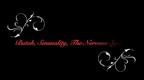 Watch Butoh, Sensuality and the Nervous System: a workshop in 4 modules Online | Vimeo On Demand ...