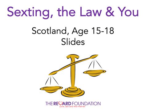 Sexting, the Law & You, Scotland - The Reward Foundation
