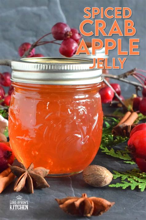 Spiced Crab Apple Jelly - Lord Byron's Kitchen
