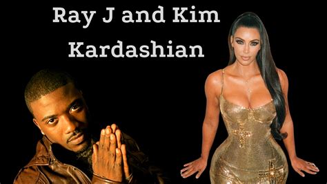Ray J and Kim Kardashian - Unveiling the Past