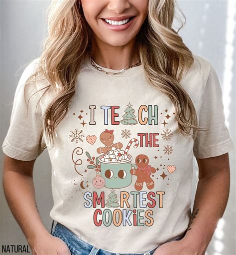 I Teach the Smartest Cookies,4k Teacher Christmas Shirt,prek Teacher ...