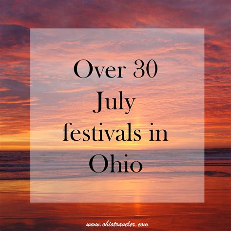 July Festivals & Events in Ohio | Ohio Traveler | Ohio birthday, Ohio ...