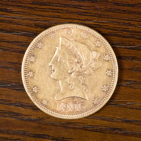 Lot - U.S. TEN DOLLAR GOLD COIN, Liberty head type, 1906