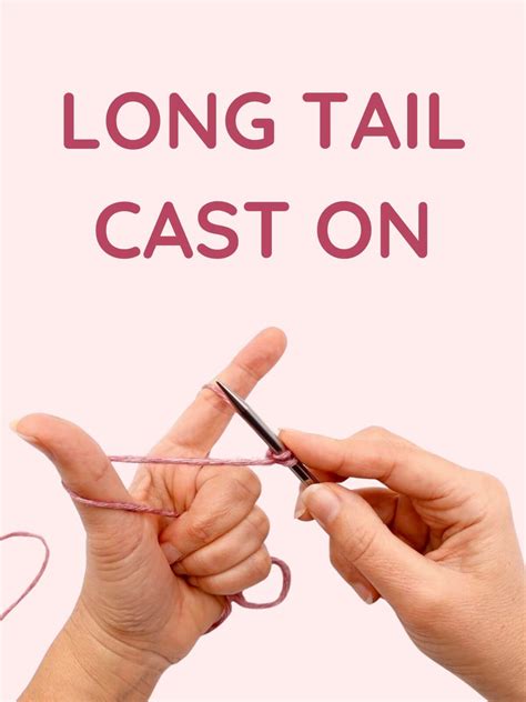 Monter ses mailles avec le Long Tail Cast On (Tuto tricot facile)