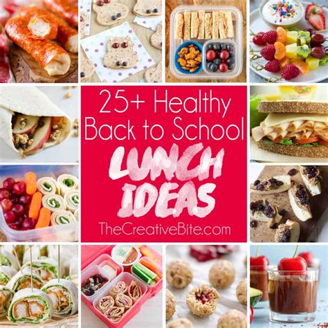 25+ Healthy Back to School Lunch Ideas