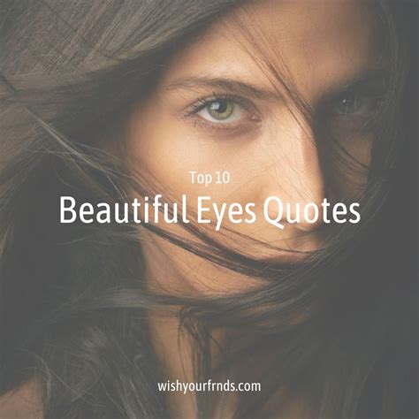 Top #10 Beautiful Eyes Quotes - Wish Your Friends