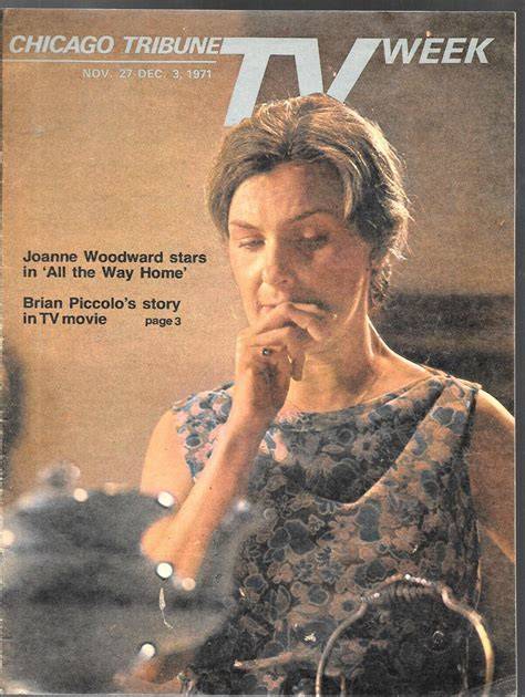 CHICAGO TRIBUNE TV WEEK-11/1971-JOANNE WOODWARD-JAMES CAAN-BRIAN'S SONG ...
