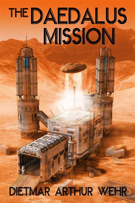 The Daedalus Mission (Battle for Mars #1) by Dietmar Arthur Wehr ...