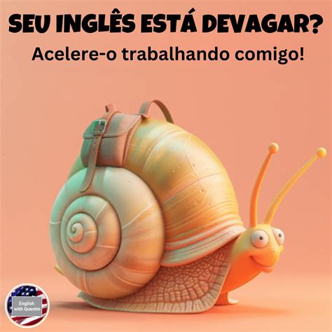 Ninguém procura aulas particulares de inglês por mero capricho ...