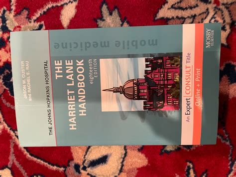 Mobile Medicine Ser.: The Harriet Lane Handbook : A Manual for ...