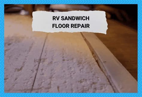 How To Fix Rv Floor at Sara Sheridan blog