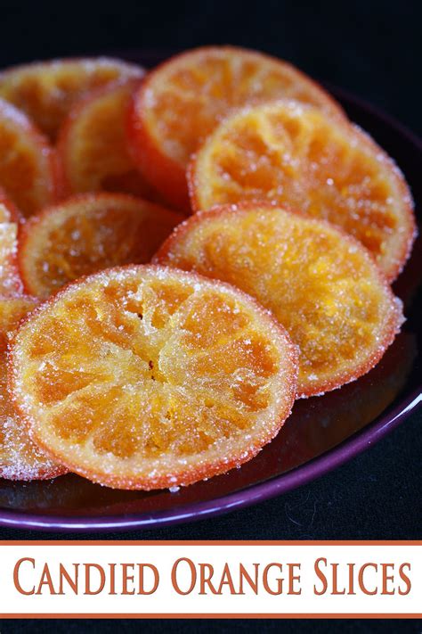 Candied Orange Slices... and Orange-Ginger "Honey"! - Celebration Generation | Candied orange ...