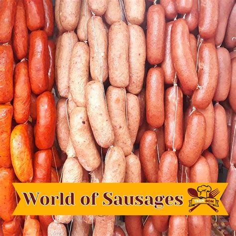 Types Of Sausages Around The World at Maria Couch blog